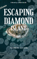 Escaping Diamond Island *PRE-ORDER NOW!!*